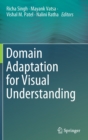 Domain Adaptation for Visual Understanding - Book