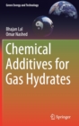 Chemical Additives for Gas Hydrates - Book