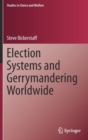 Election Systems and Gerrymandering Worldwide - Book