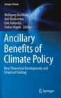 Ancillary Benefits of Climate Policy : New Theoretical Developments and Empirical Findings - Book