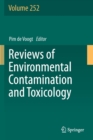 Reviews of Environmental Contamination and Toxicology Volume 252 - Book