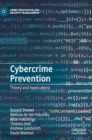 Cybercrime Prevention : Theory and Applications - Book