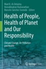 Health of People, Health of Planet and Our Responsibility : Climate Change, Air Pollution and Health - Book