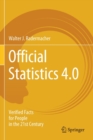 Official Statistics 4.0 : Verified Facts for People in the 21st Century - Book