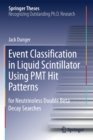 Event Classification in Liquid Scintillator Using PMT Hit Patterns : for Neutrinoless Double Beta Decay Searches - Book