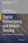 Digital Phenotyping and Mobile Sensing : New Developments in Psychoinformatics - Book