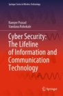 Cyber Security: The Lifeline of Information and Communication Technology - Book