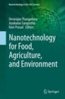 Nanotechnology for Food, Agriculture, and Environment - Book