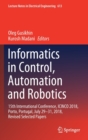 Informatics in Control, Automation and Robotics : 15th International Conference, ICINCO 2018, Porto, Portugal, July 29-31, 2018, Revised Selected Papers - Book