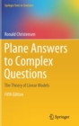 Plane Answers to Complex Questions : The Theory of Linear Models - Book