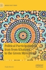Political Participation in Iran from Khatami to the Green Movement - Book