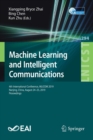 Machine Learning and Intelligent Communications : 4th International Conference, MLICOM 2019, Nanjing, China, August 24-25, 2019, Proceedings - Book