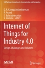 Internet of Things for Industry 4.0 : Design, Challenges and Solutions - Book
