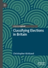 Classifying Elections in Britain - Book