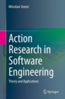 Action Research in Software Engineering : Theory and Applications - eBook
