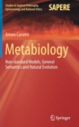 Metabiology : Non-standard Models, General Semantics and Natural Evolution - Book
