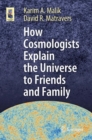 How Cosmologists Explain the Universe to Friends and Family - Book