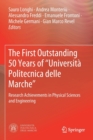 The First Outstanding 50 Years of "Universita Politecnica delle Marche" : Research Achievements in Physical Sciences and Engineering - Book