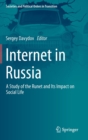 Internet in Russia : A Study of the Runet and Its Impact on Social Life - Book