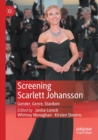 Screening Scarlett Johansson : Gender, Genre, Stardom - Book