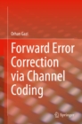 Forward Error Correction via Channel Coding - eBook