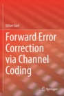 Forward Error Correction via Channel Coding - Book