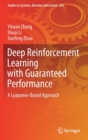 Deep Reinforcement Learning with Guaranteed Performance : A Lyapunov-Based Approach - Book