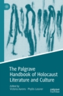 The Palgrave Handbook of Holocaust Literature and Culture - Book