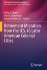 Retirement Migration from the U.S. to Latin American Colonial Cities - Book