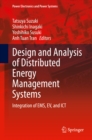 Design and Analysis of Distributed Energy Management Systems : Integration of EMS, EV, and ICT - eBook
