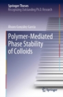 Polymer-Mediated Phase Stability of Colloids - Book