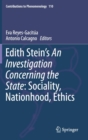 Edith Stein’s An Investigation Concerning the State: Sociality, Nationhood, Ethics - Book