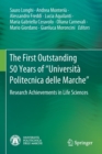 The First Outstanding 50 Years of "Universita Politecnica delle Marche" : Research Achievements in Life Sciences - Book
