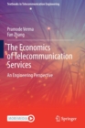 The Economics of Telecommunication Services : An Engineering Perspective - Book