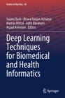 Deep Learning Techniques for Biomedical and Health Informatics - Book