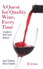 A Quest for Quality Wine, Every Time. : A Guide for Root Cause Analysis. - Book