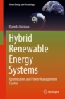 Hybrid Renewable Energy Systems : Optimization and Power Management Control - Book