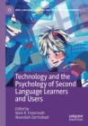Technology and the Psychology of Second Language Learners and Users - Book