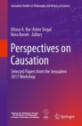 Perspectives on Causation : Selected Papers from the Jerusalem 2017 Workshop - eBook