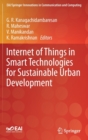 Internet of Things in Smart Technologies for Sustainable Urban Development - Book
