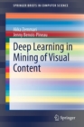 Deep Learning in Mining of Visual Content - Book