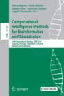 Computational Intelligence Methods for Bioinformatics and Biostatistics : 15th International Meeting, CIBB 2018, Caparica, Portugal, September 6–8, 2018, Revised Selected Papers - Book