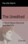 The Unedited : A Novel About Genome and Identity - Book