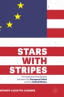Stars with Stripes : The Essential Partnership between the European Union and the United States - Book
