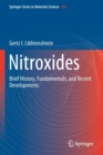 Nitroxides : Brief History, Fundamentals, and Recent Developments - Book