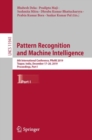 Pattern Recognition and Machine Intelligence : 8th International Conference, PReMI 2019, Tezpur, India, December 17-20, 2019, Proceedings, Part I - Book