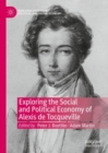 Exploring the Social and Political Economy of Alexis de Tocqueville - Book