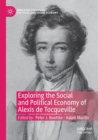 Exploring the Social and Political Economy of Alexis de Tocqueville - Book