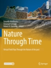 Nature through Time : Virtual field trips through the Nature of the past - Book