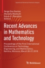 Recent Advances in Mathematics and Technology : Proceedings of the First International Conference on Technology, Engineering, and Mathematics, Kenitra, Morocco, March 26-27, 2018 - Book